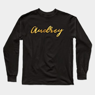 Audrey Name Hand Lettering in Faux Gold Letters Long Sleeve T-Shirt